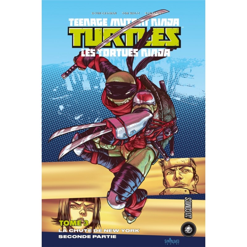 Les Tortues ninja - TMNT, T3 : La Chute de New York, Seconde partie